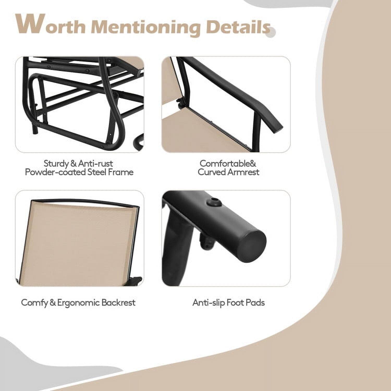 Worth Mentioning Details

- Sturdy & Anti-rust Powder-coated Steel Frame
- Comfortable & Curved Armrest
- Comfy & Ergonomic Backrest
- Anti-slip Foot Pads