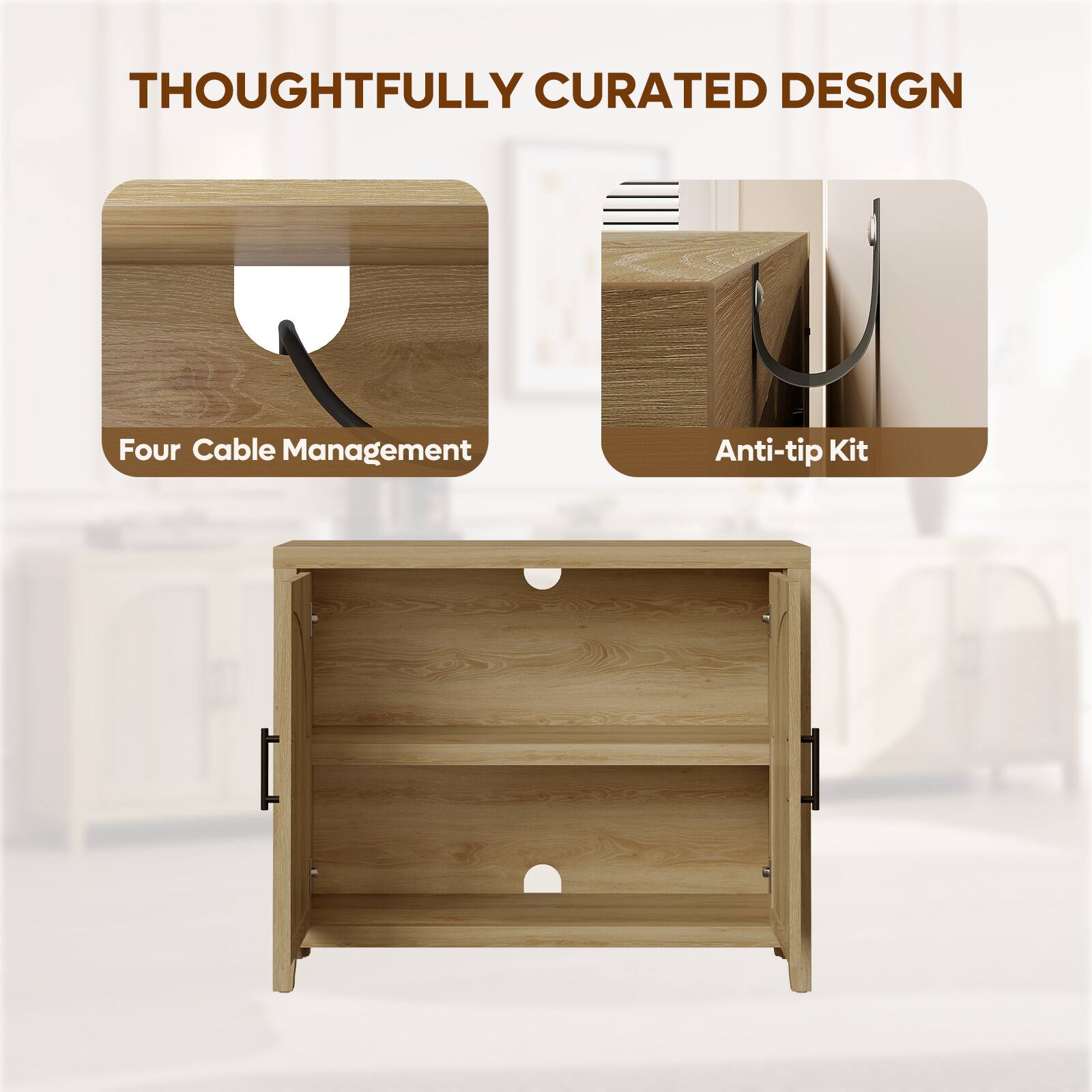 THOUGHTFULLY CURATED DESIGN

Four Cable Management

Anti-tip Kit