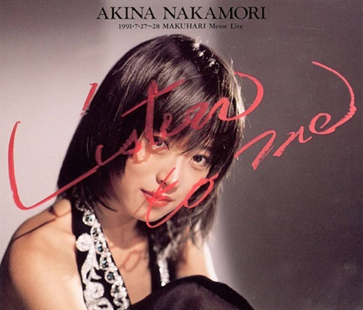 Akina Nakamori - Listen To Me - 1991.7.27-28 Makuhari Messe Live - 2021 Nen 30 Shuunen Remaster   - COMPACT DISCS [CD] price history on PriceWatchPro