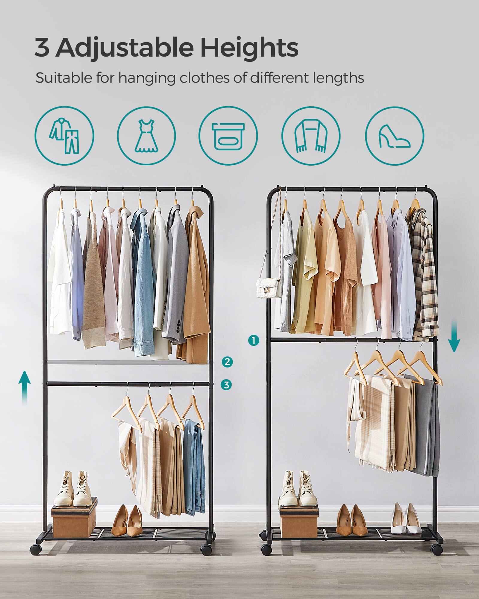 3 Adjustable Heights  
Suitable for hanging clothes of different lengths