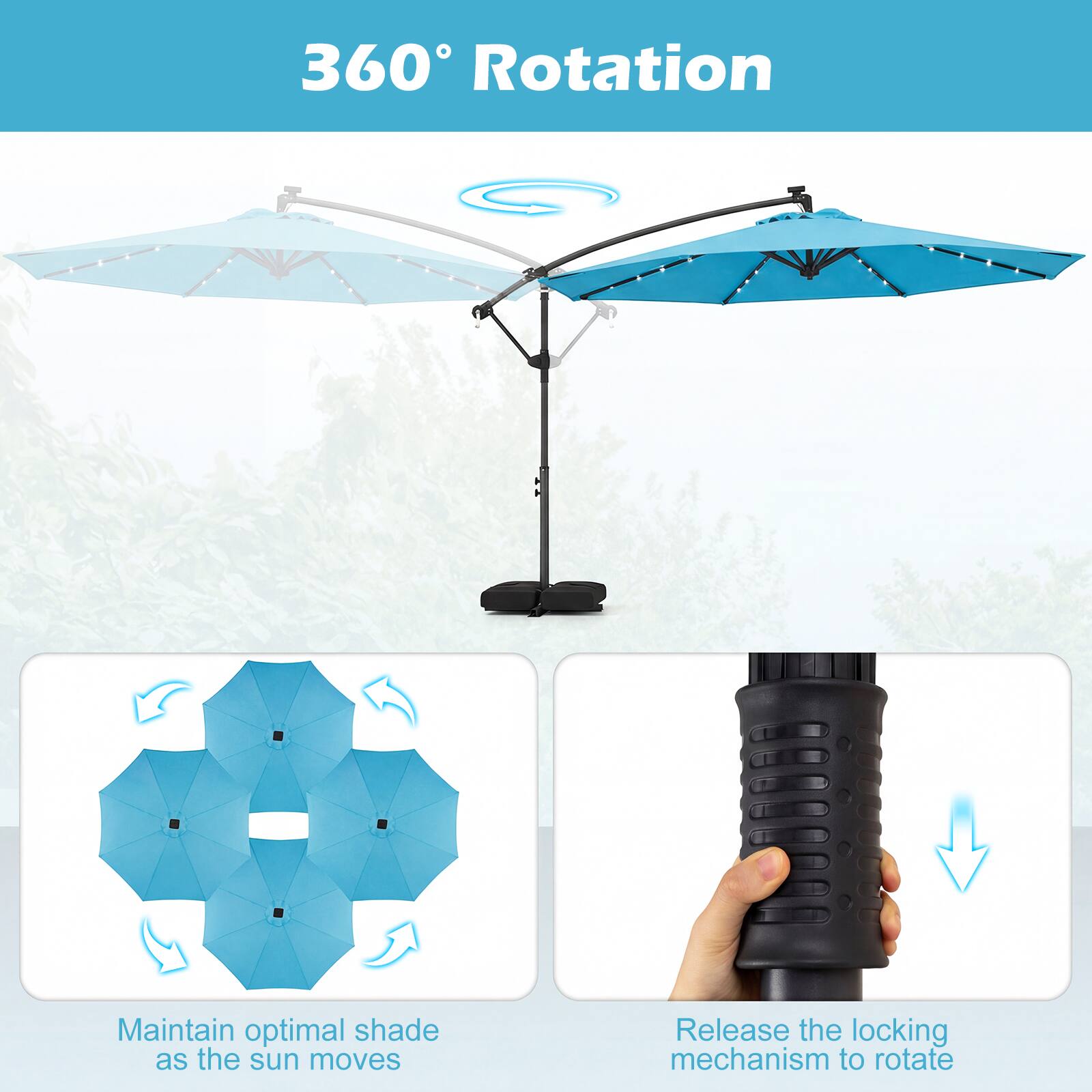 360° Rotation

Maintain optimal shade as the sun moves

Release the locking mechanism to rotate