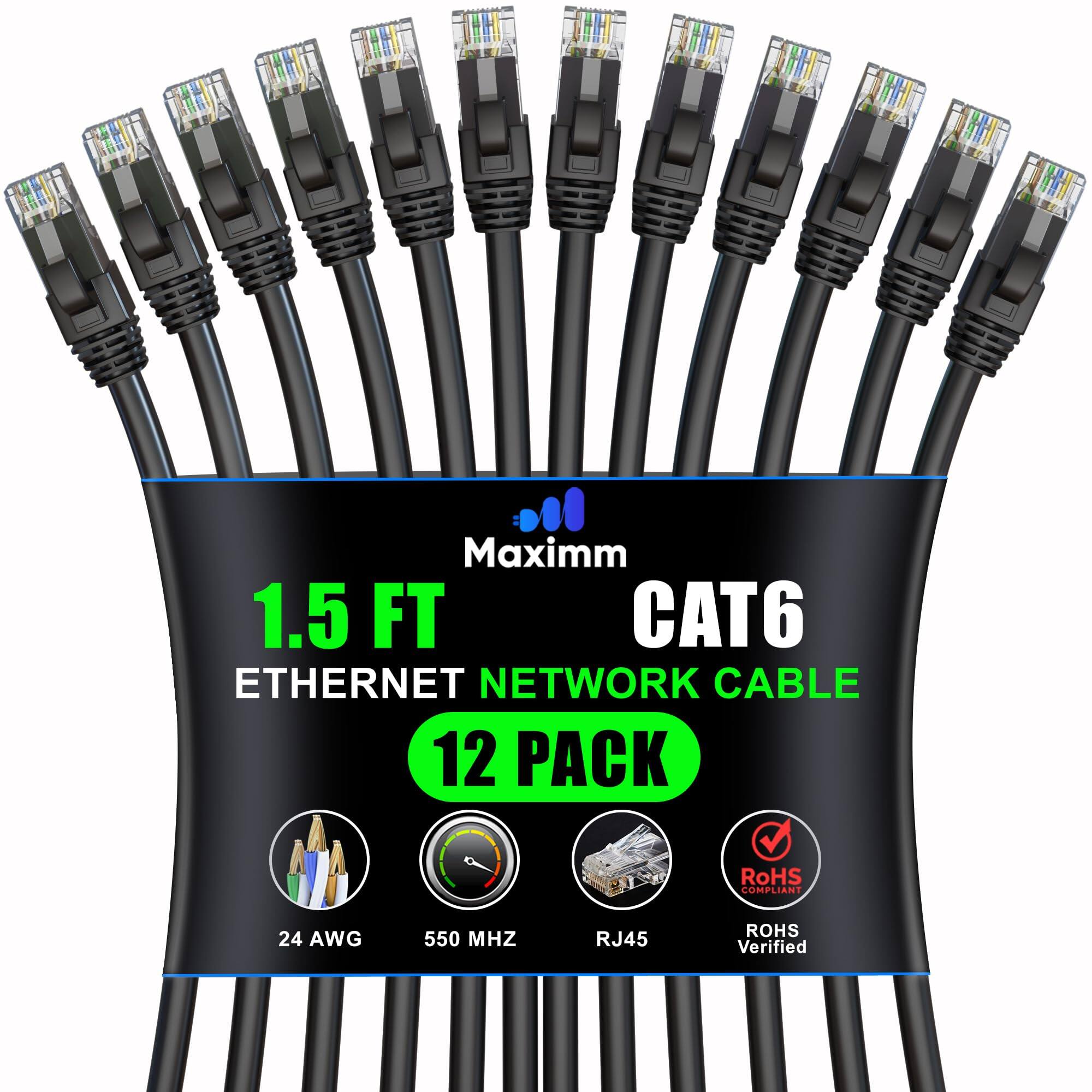 Maximm 1.5 FT CAT6 ETHERNET NETWORK CABLE 12 PACK  
RoHS COMPLIANT  
24 AWG  
550 MHZ  
RJ45  
ROHS Verified