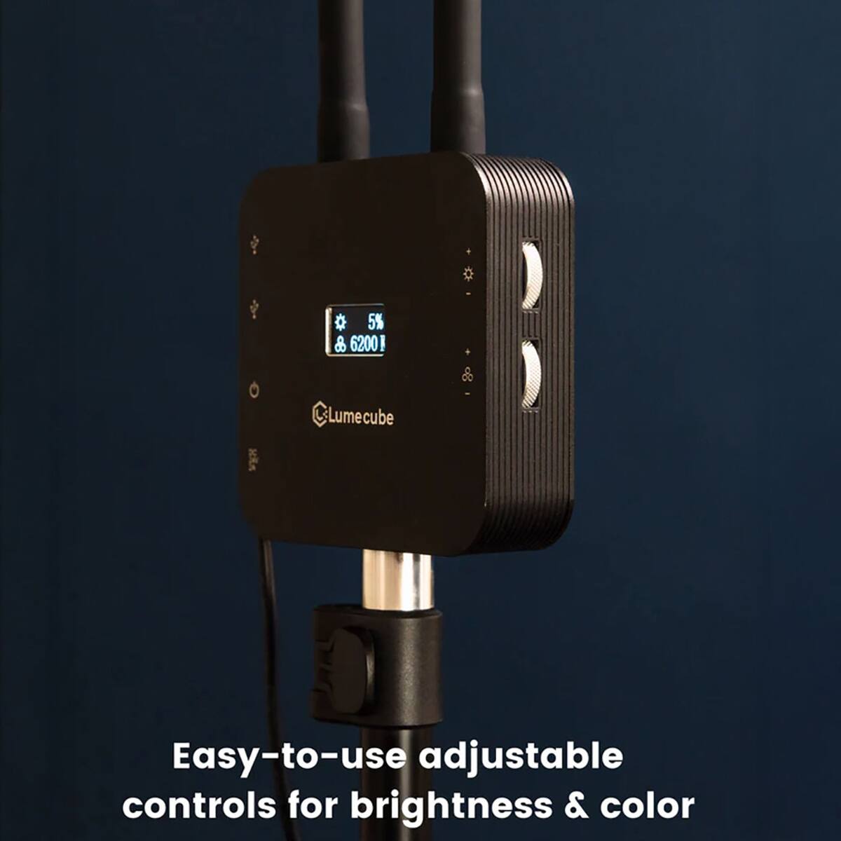 5% & 6200 I Lumecube Easy-to-use adjustable controls for brightness & color