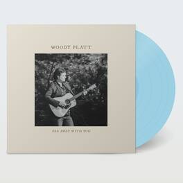 Woody Platt - Far Away with You - Blue - VINYL LP
