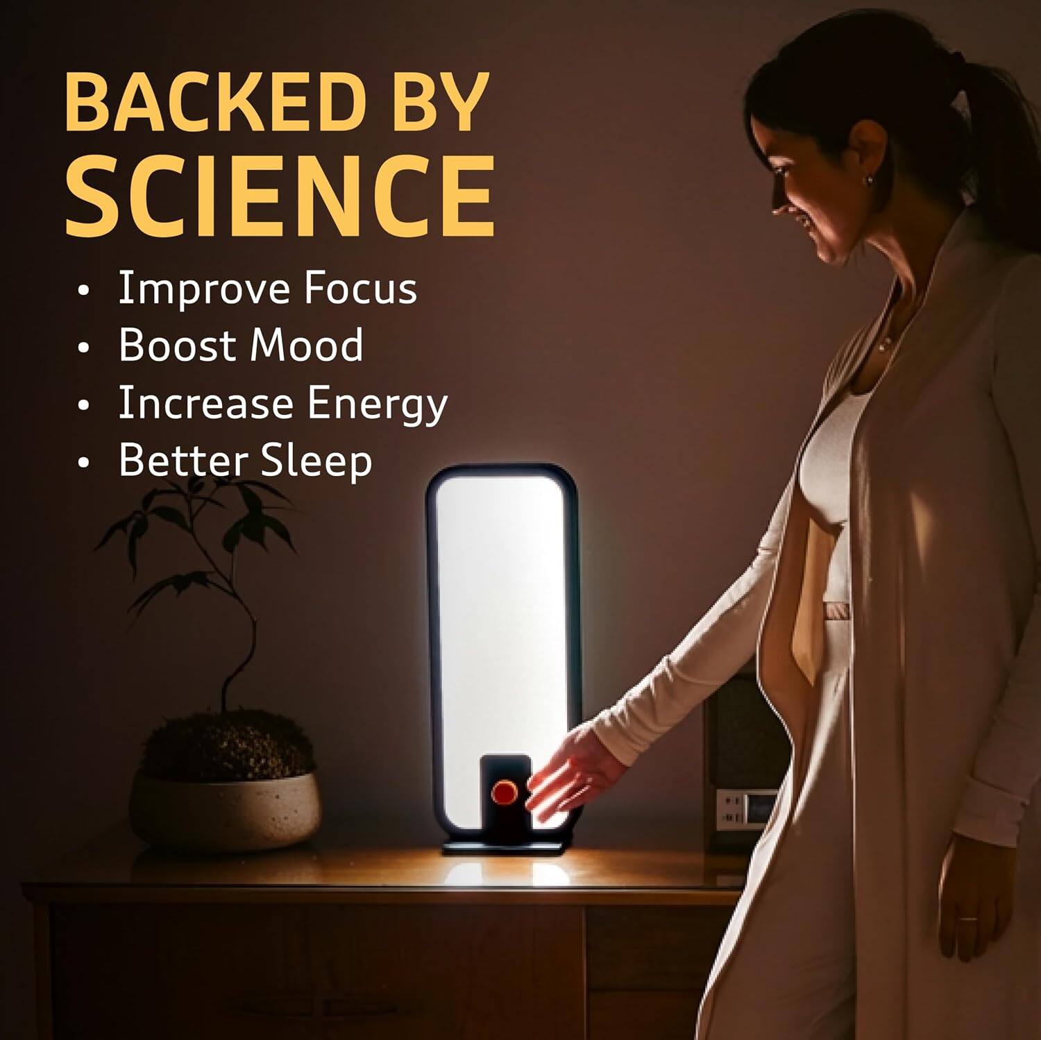 BACKED BY SCIENCE  
- Improve Focus  
- Boost Mood  
- Increase Energy  
- Better Sleep