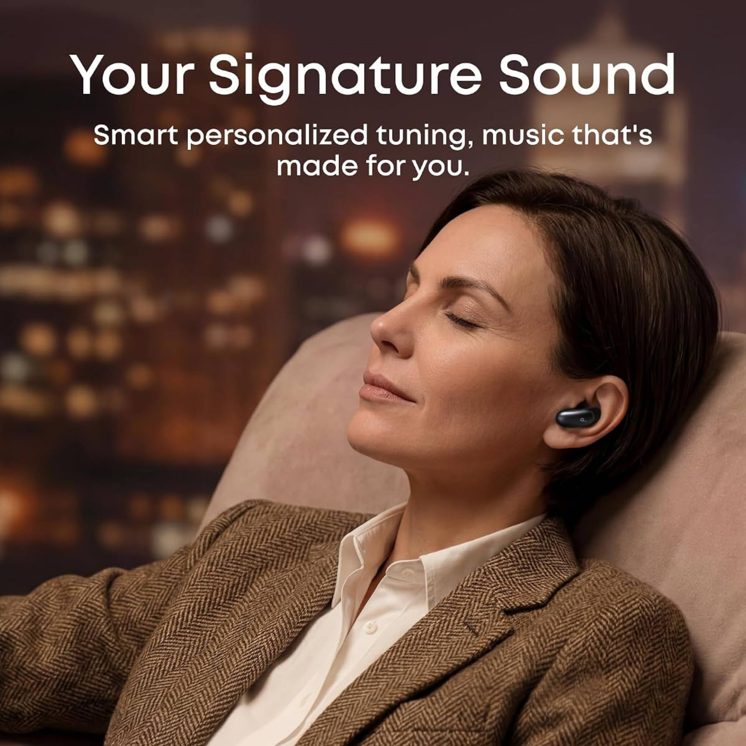 Your Signature Sound  
Smart personalized tuning, music that's made for you.