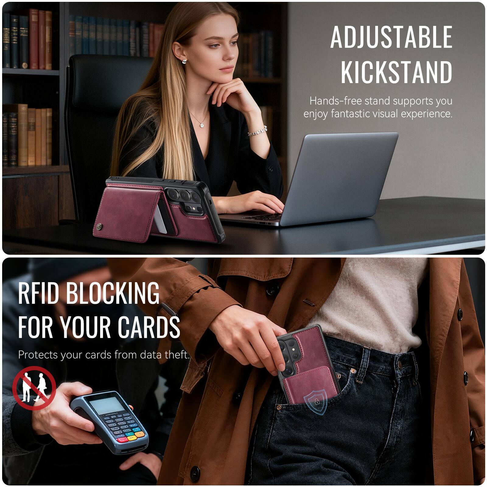 ADJUSTABLE KICKSTAND  
Hands-free stand supports you enjoy fantastic visual experience.  

RFID BLOCKING FOR YOUR CARDS  
Protects your cards from data theft.