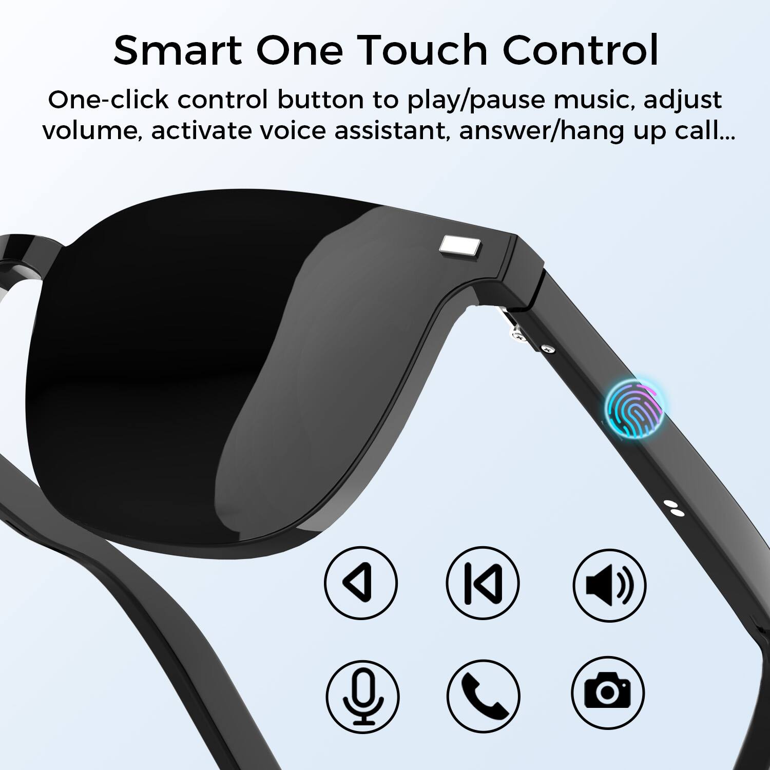 Smart One Touch Control

One-click control button to play/pause music, adjust volume, activate voice assistant, answer/hang up call...