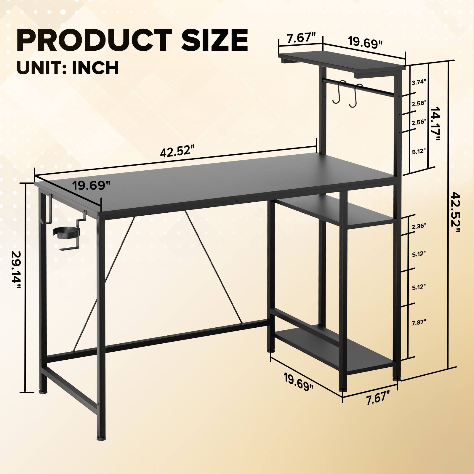 PRODUCT SIZE  
UNIT: INCH  
42.52"  
19.69"  
29.14"  
7.67"  
19.69"  
3.74"  
2.56"  
2.56"  
14.17"  
5.12"  
2.36"  
5.12"  
5.12"  
7.87"  
42.52"  
19.69"  
7.67"