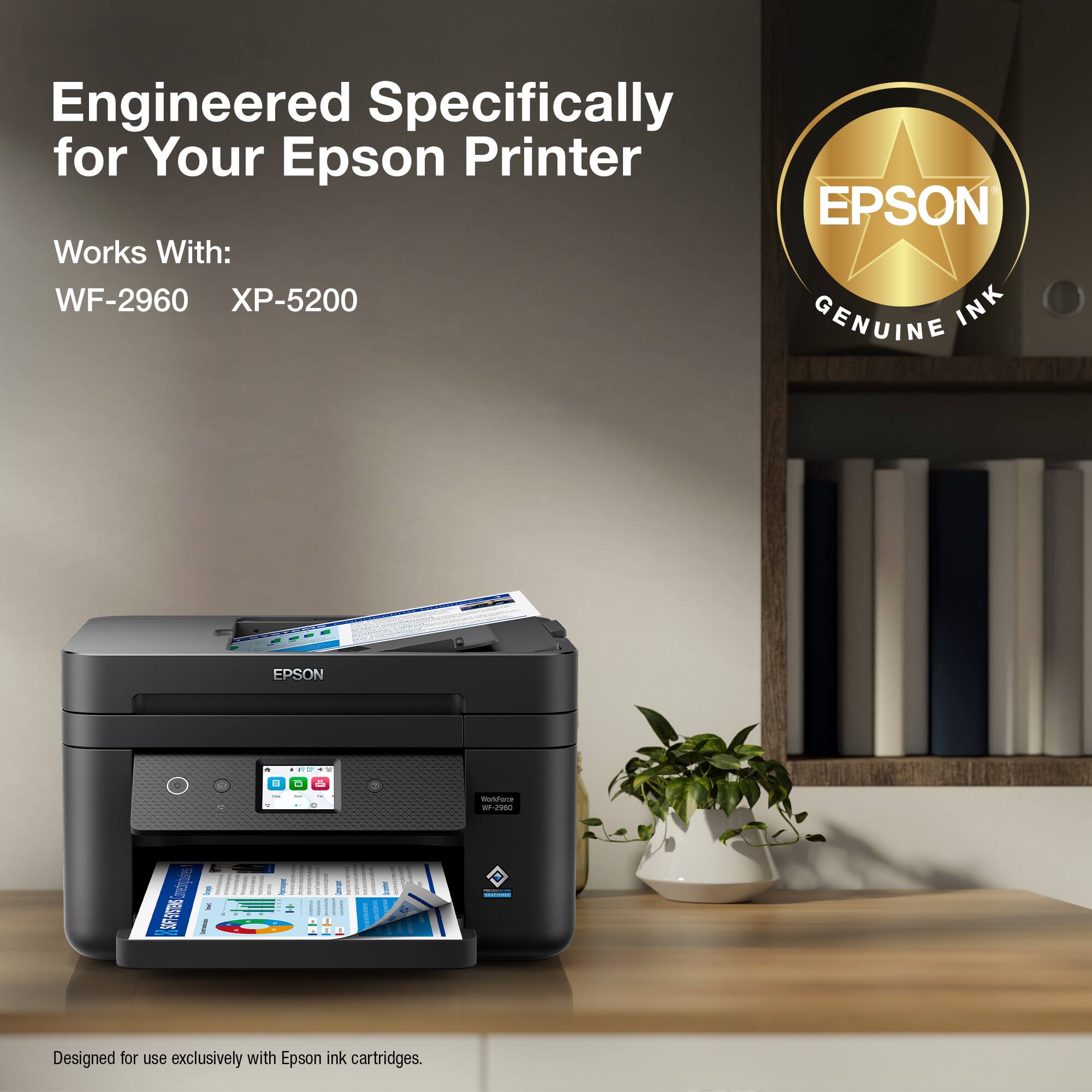 Engineered Specifically for Your Epson Printer EPSON Works With: WF-2960 X-5200 INK GENUINE EPSON - Designed for use exclusively with Epson ink cartridges.