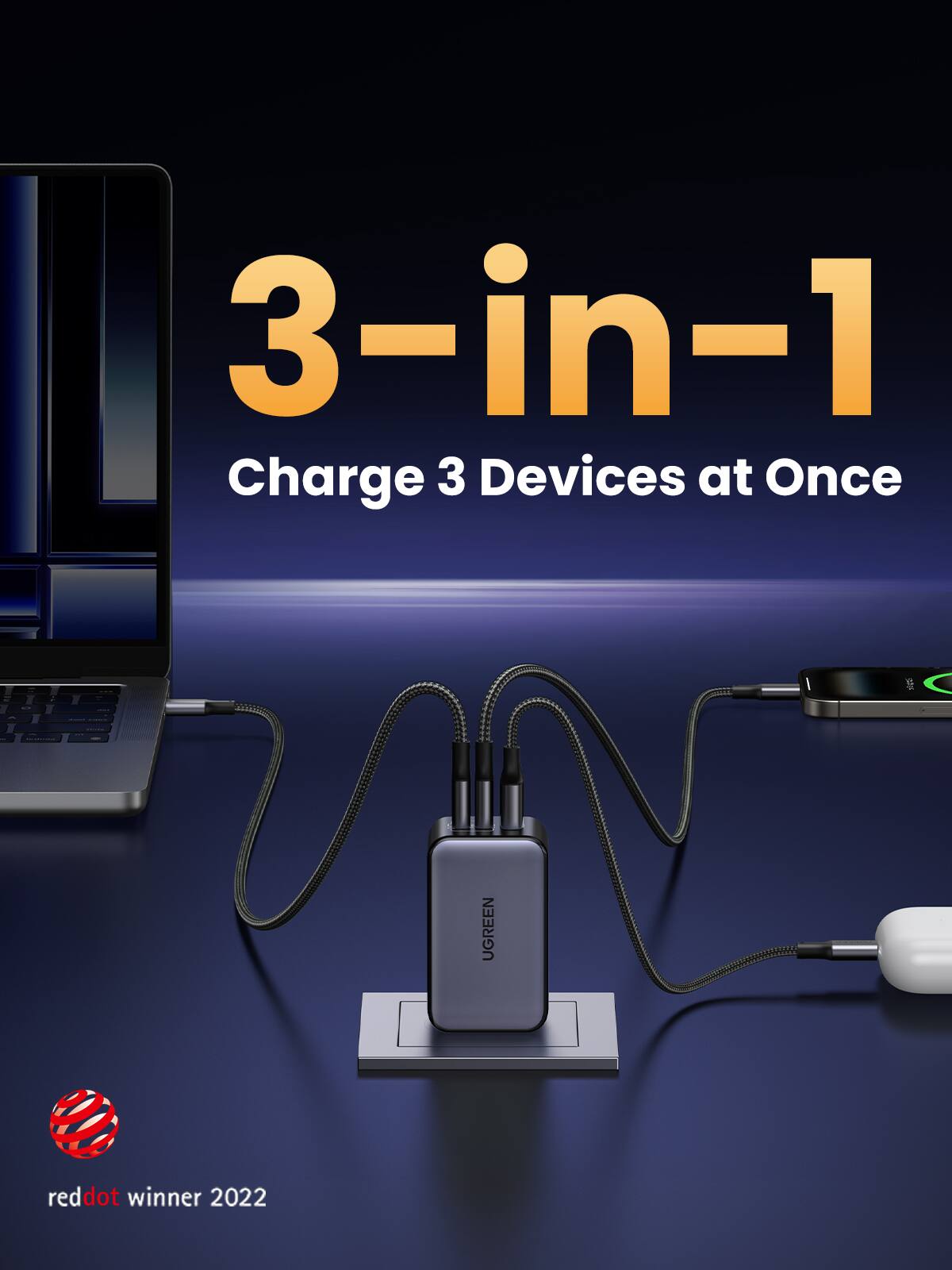 3-in-1 Charge 3 Devices at Once

UGREEN
reddot winner 2022