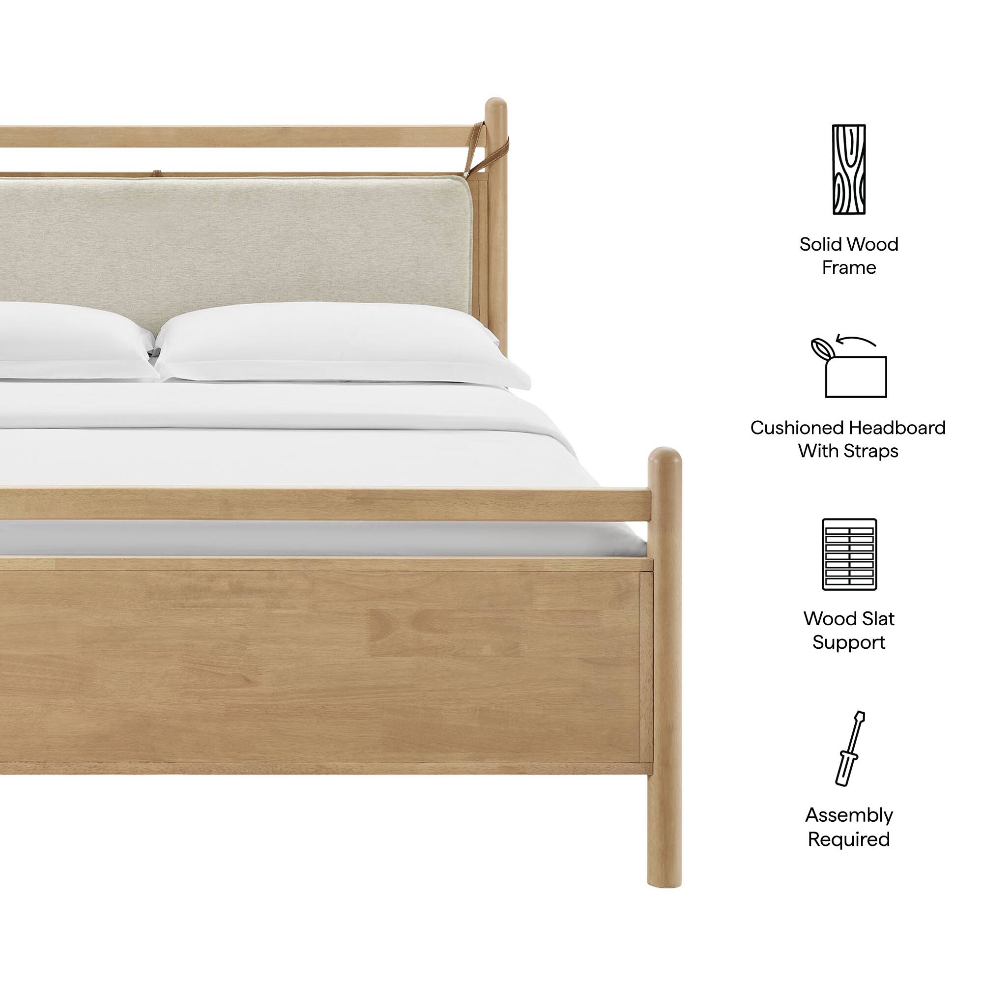 Solid Wood Frame  
Cushioned Headboard With Straps  
Wood Slat Support  
Assembly Required