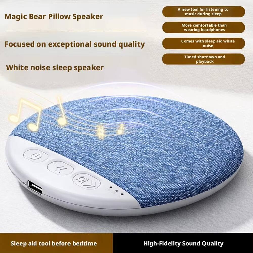 Magic Bear Pillow Speaker

- A new tool for listening to music during sleep
- More comfortable than wearing headphones
- Comes with sleep aid white noise
- Timed shutdown and playback

Focused on exceptional sound quality

White noise sleep speaker

Sleep aid tool before bedtime

High-Fidelity Sound Quality