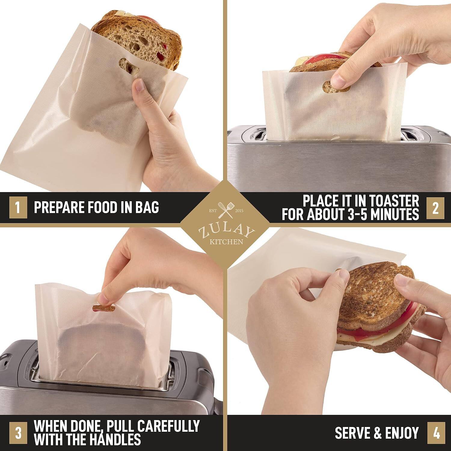 1. PREPARE FOOD IN BAG
2. PLACE IT IN TOASTER FOR ABOUT 3-5 MINUTES
3. WHEN DONE, PULL CAREFULLY WITH THE HANDLES
4. SERVE & ENJOY