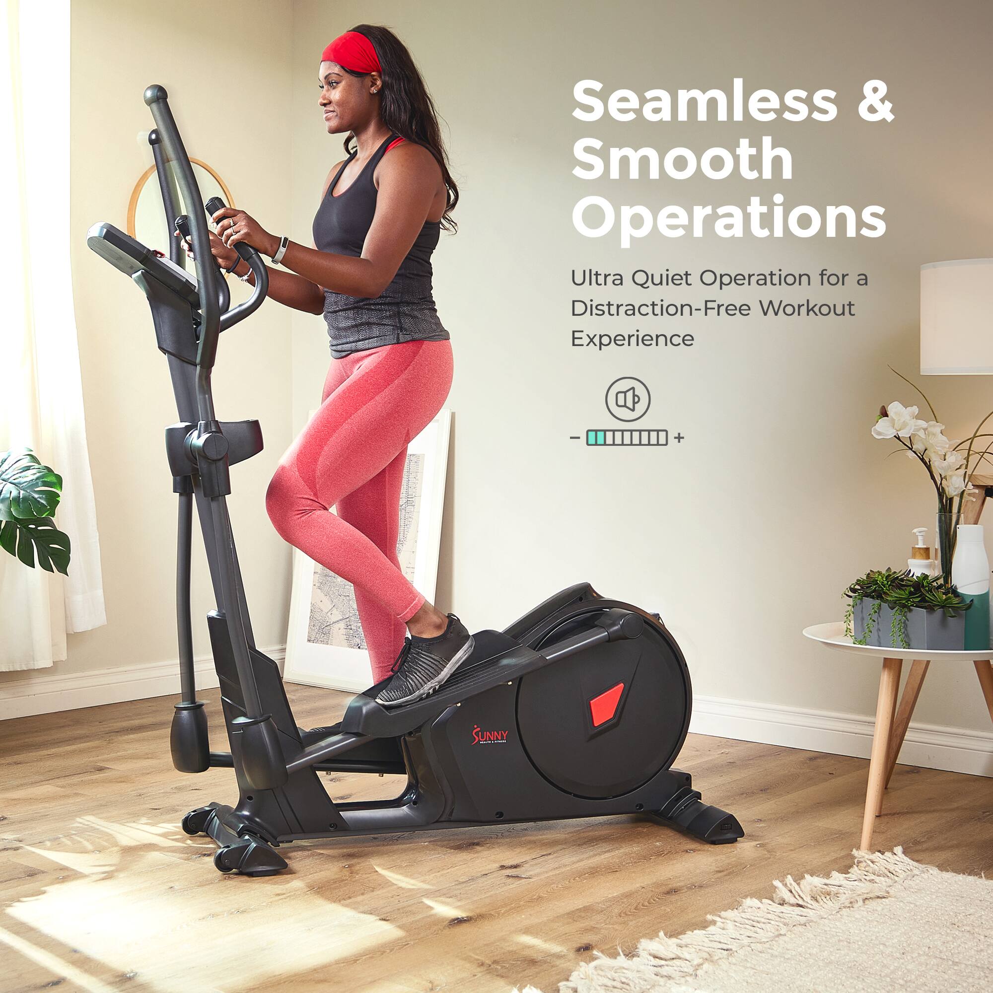 Seamless & Smooth Operations
Ultra Quiet Operation for a Distraction-Free Workout Experience
- + I SUNNY