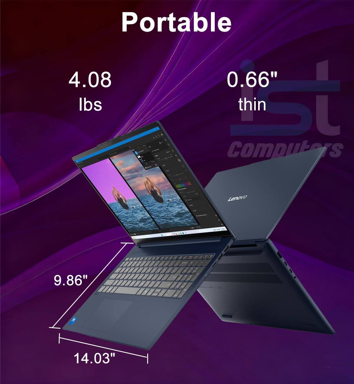 Portable  
4.08 lbs  
0.66" thin  
9.86"  
14.03"