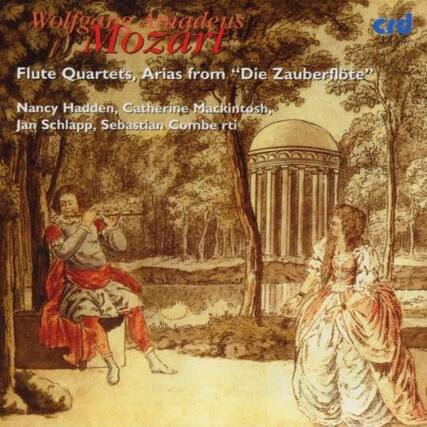 Wolfgang Amadeus Mozart
Flute Quartets, Arias from "Die Zauberflöte"
Nancy Hadden, Catherine Mackintosh, Jan Schlapp, Sebastian Combe
crd