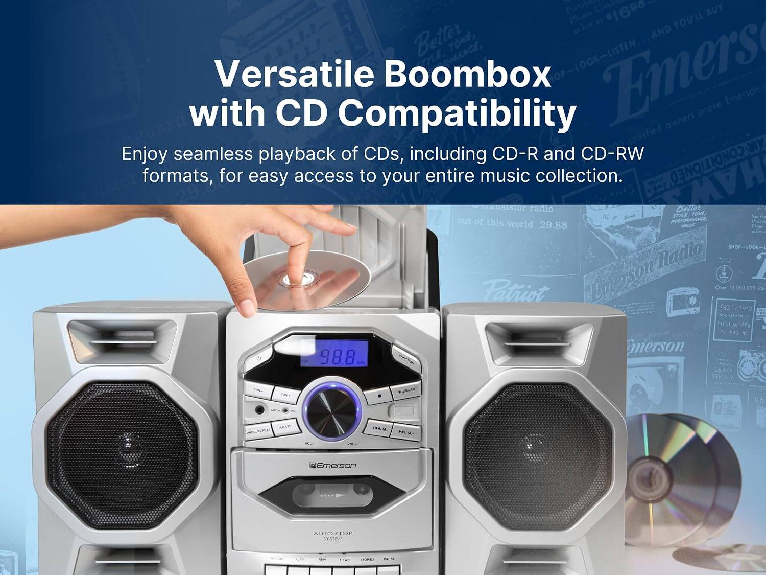 - $1690 BUY YOU'LL Better AND TOAE, Versatile Boombox HOP-LOOK-LISTEN Emers Emerson with CD Compatibility prove owners satisfied MY Enjoy seamless playback of CDs, including CD-R and CD-RW formats, for easy access to your entire music collection. TIONED HAW anBIstor radio Better SPTE TOAE, out of this world PORFOOMANCE, 29.88 Tialle SHOP100K Radio 2 Patriot Bueson Over 15.000.000 us 5 trs merson 98.8 BEr I 95 merson AUTO STOP SYSTEM - PLOT - --- STOPE PALM

Versatile Boombox with CD Compatibility
Enjoy seamless playback of CDs, including CD-R and CD-RW formats, for easy access to your entire music collection.