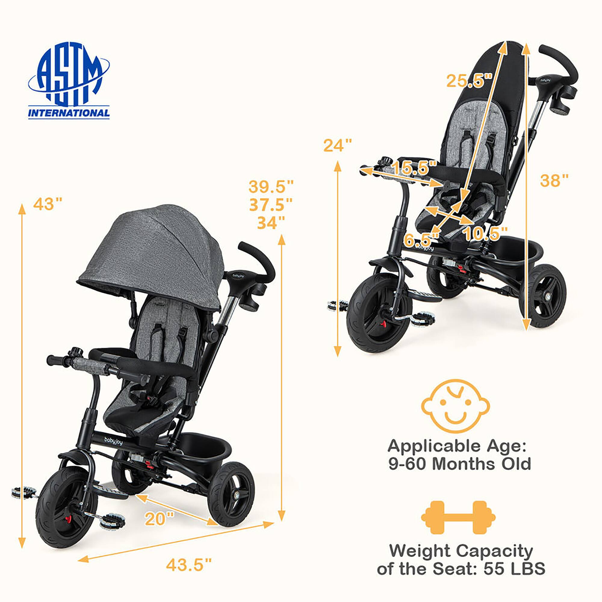 M T INTERNATIONAL  
25.5" 43" 39.5" 37.5" 34" 24" 15.5" 6.5" 10.5" 38"  
Applicable Age: 9-60 Months Old  
20" 43.5"  
Weight Capacity of the Seat: 55 LBS