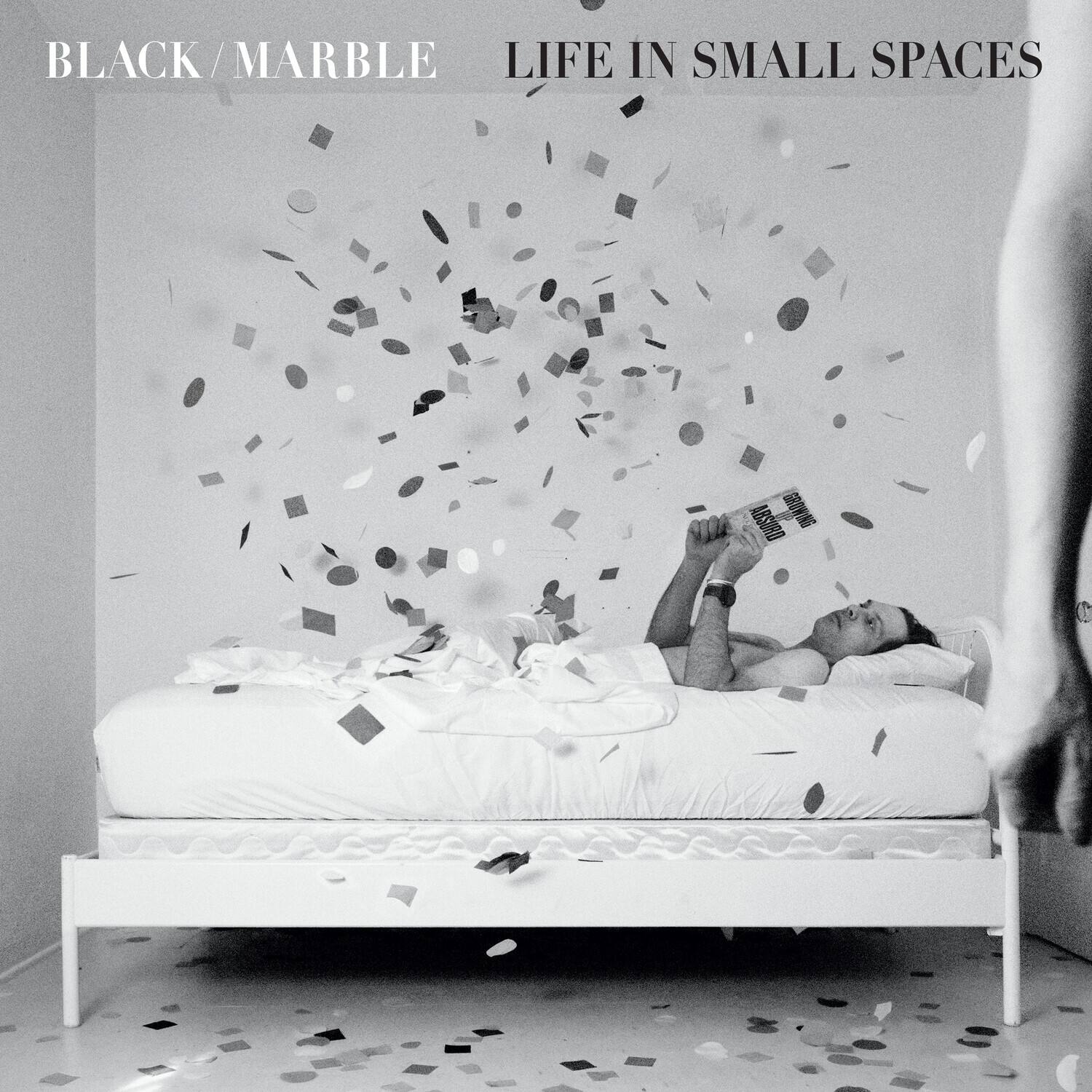 BLACK/MARBLE  
LIFE IN SMALL SPACES