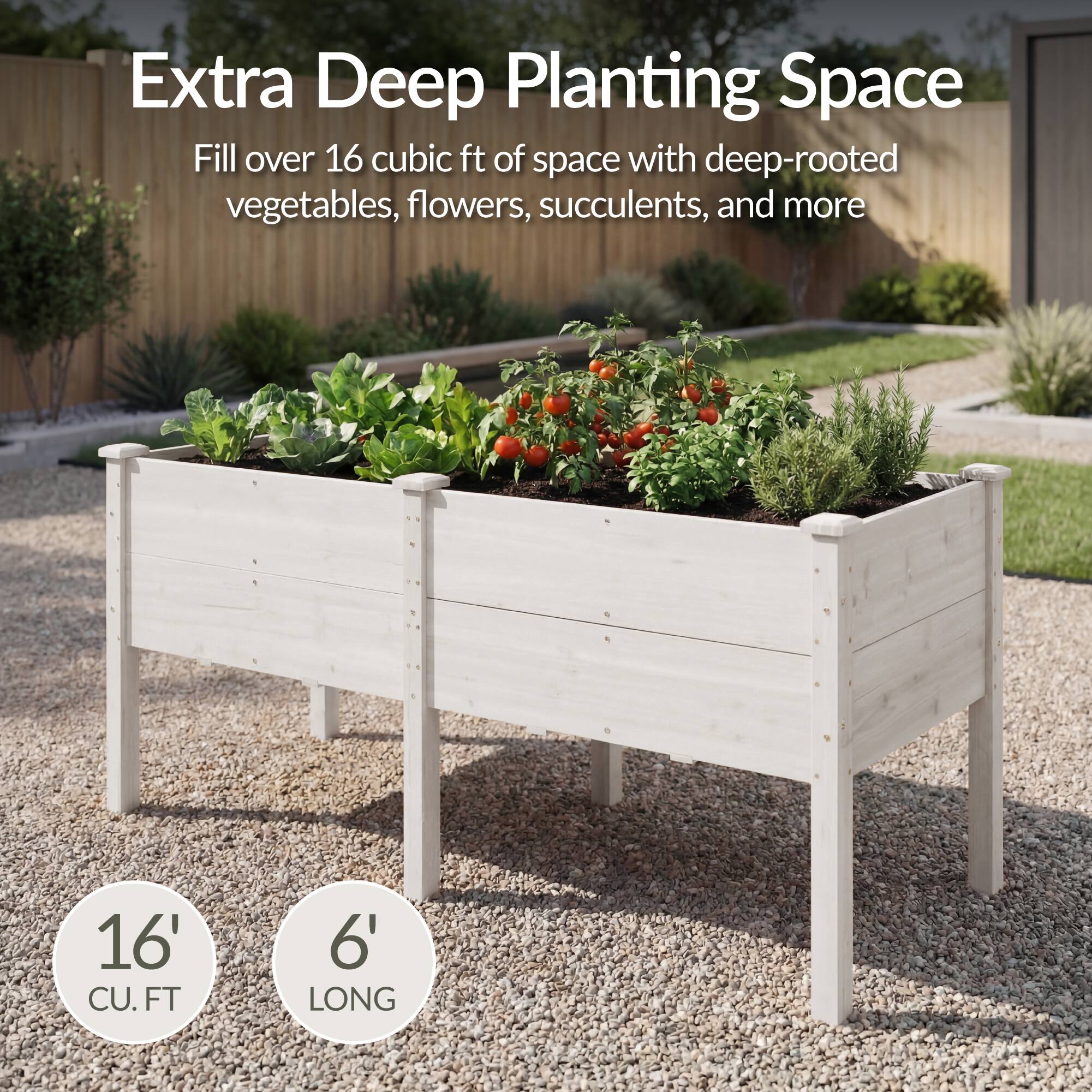 Extra Deep Planting Space

Fill over 16 cubic ft of space with deep-rooted vegetables, flowers, succulents, and more

16' CU. FT

6' LONG