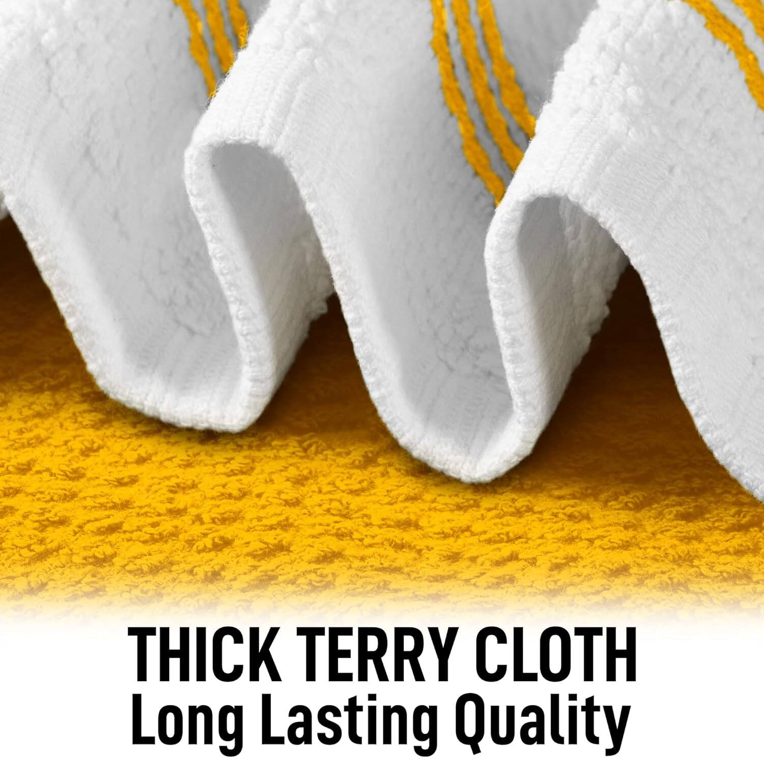 THICK TERRY CLOTH  
Long Lasting Quality