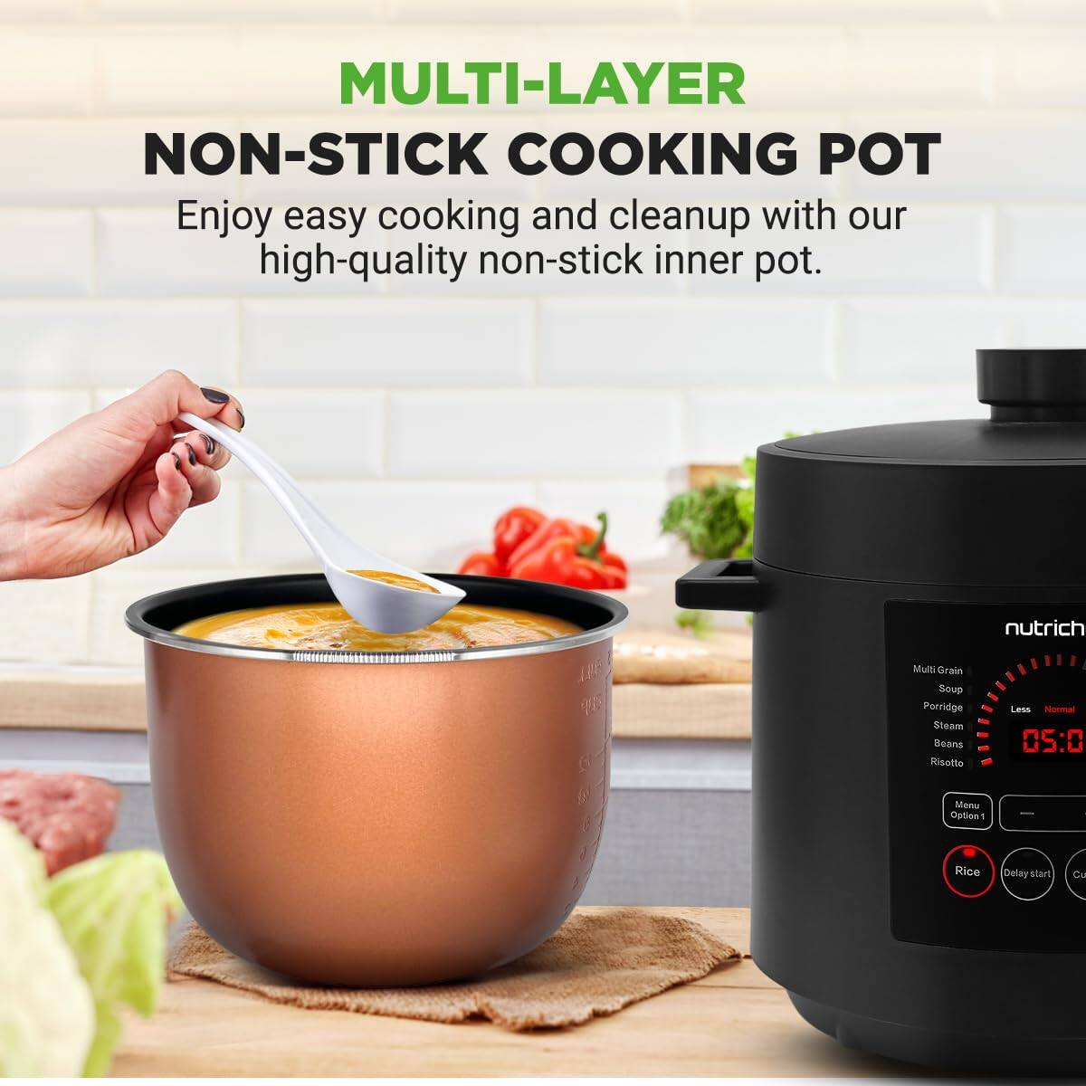 MULTI-LAYER NON-STICK COOKING POT  
Enjoy easy cooking and cleanup with our high-quality non-stick inner pot.