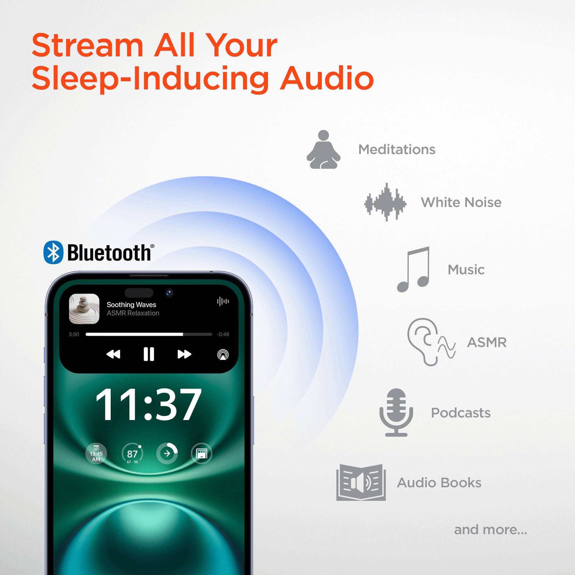 Stream All Your Sleep-Inducing Audio Meditations White Noise Bluetooth Music Soothing Waves ASMR Relaxation 3:50 -049 A ASMR 11:37 Podcasts 4S AM 87 A - + Audio Books and more...