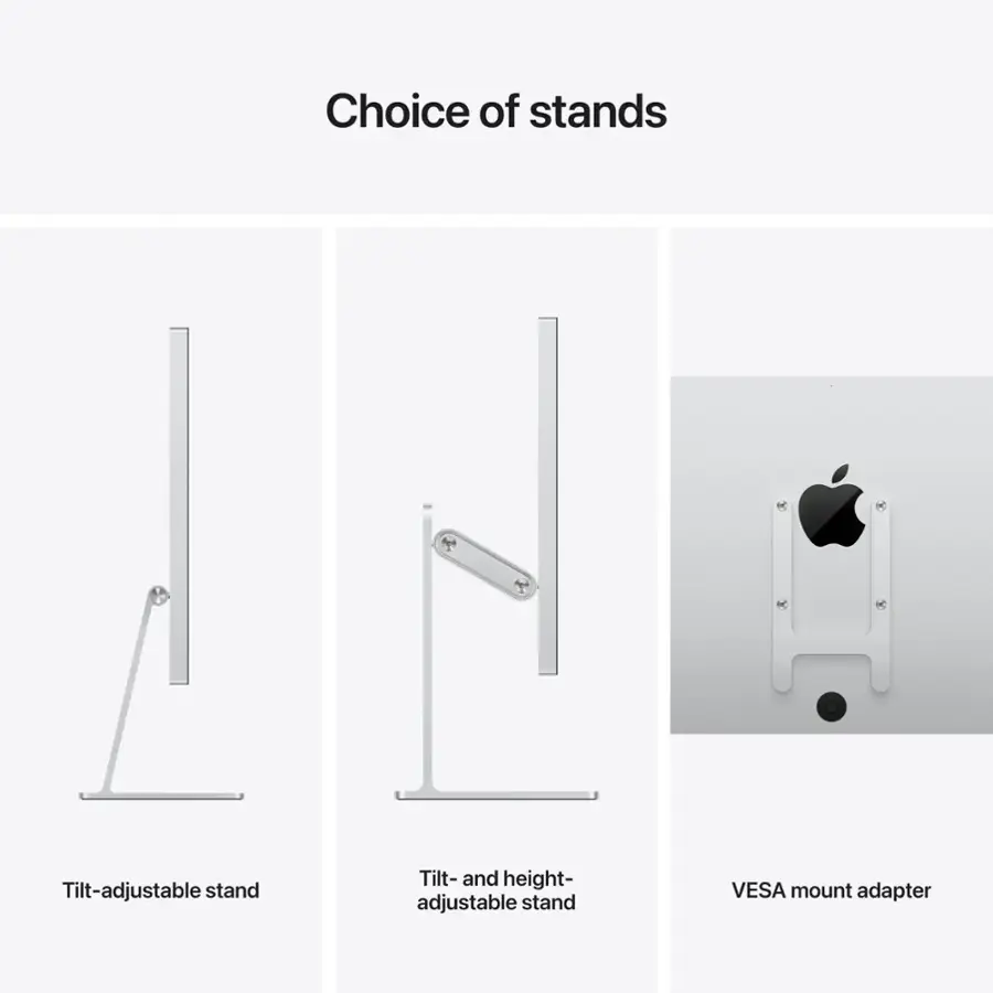 Choice of stands:

1. Tilt-adjustable stand
2. Tilt and height-adjustable stand
3. VESA mount adapter