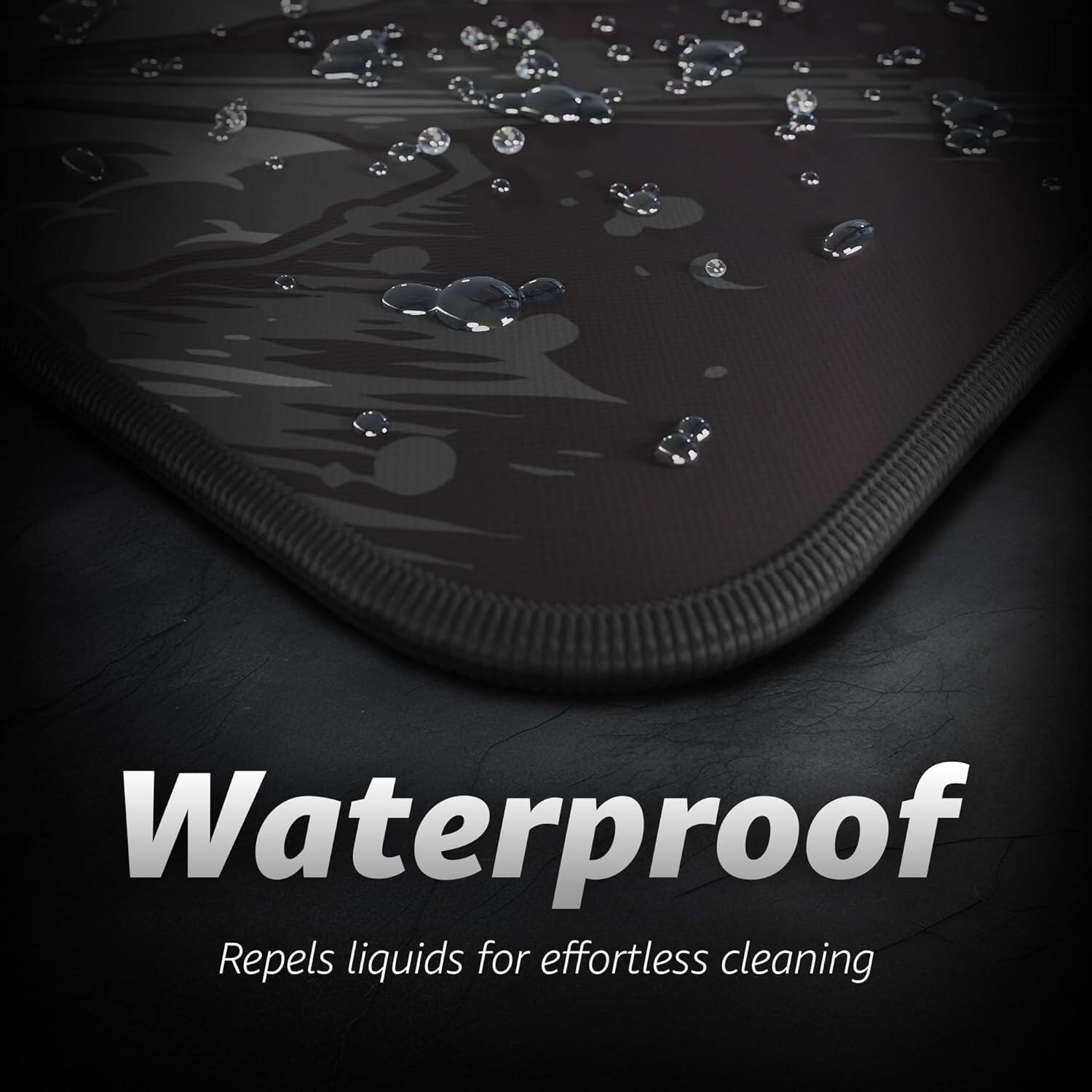 Waterproof  
Repels liquids for effortless cleaning
