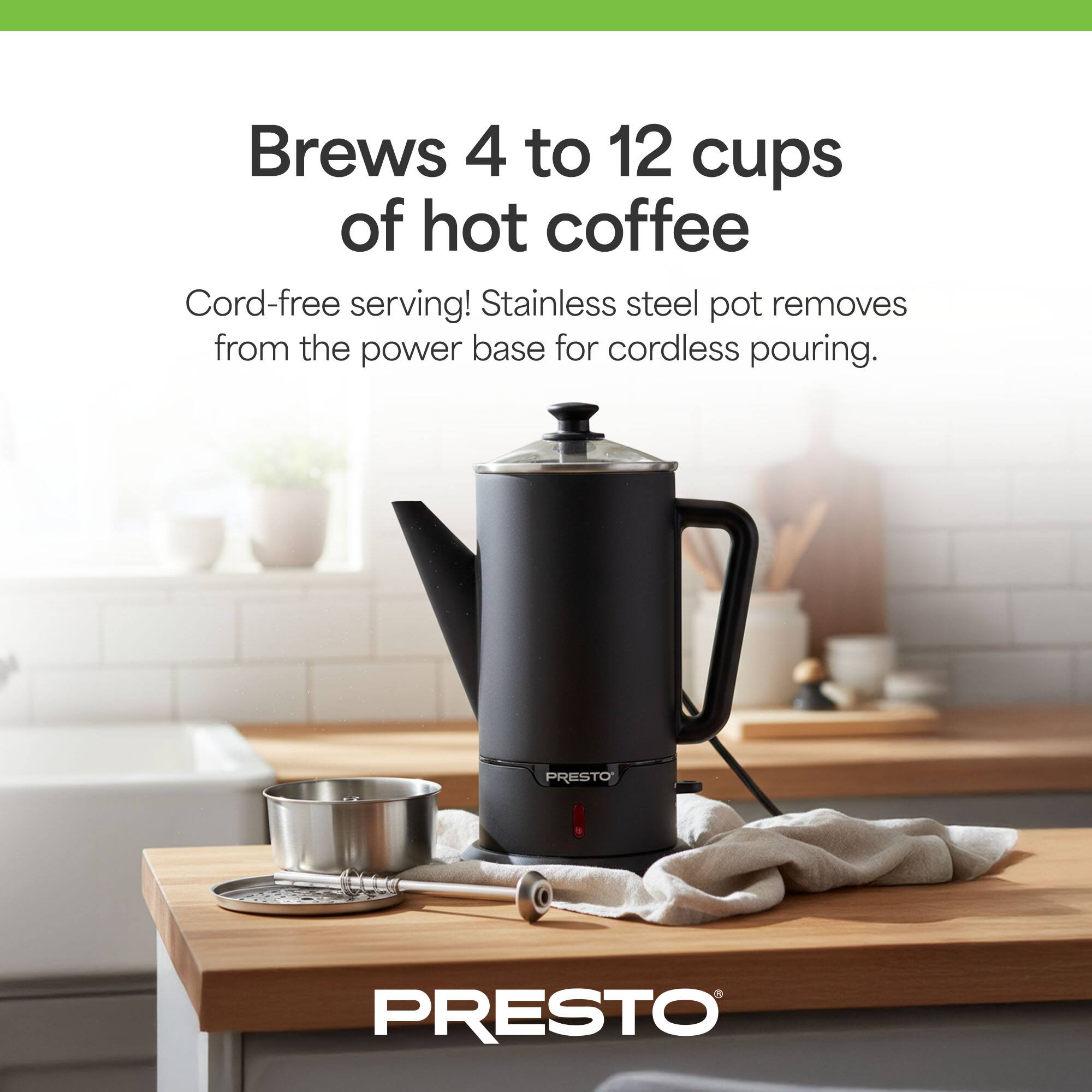 Brews 4 to 12 cups of hot coffee

Cord-free serving! Stainless steel pot removes from the power base for cordless pouring.

PRESTO