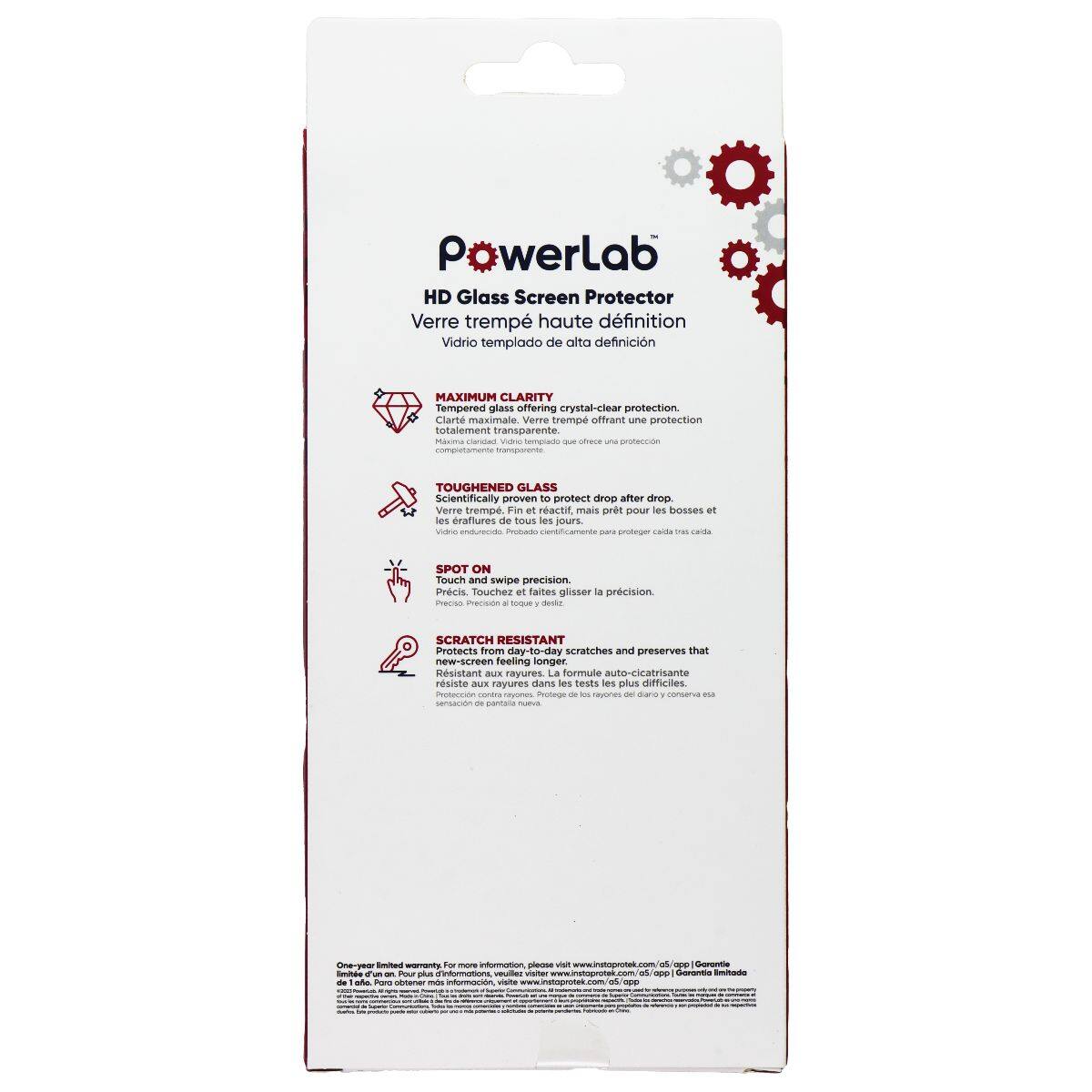 Pawerlab HD Glass Screen Protector  
Verre trempé haute définition  
Vidrio templado de alta definición  

MAXIMUM CLARITY  
Tempered glass offering crystal-clear protection  
Clarté maximale  
Verre trempé offrant une protection totalement transparente  

TOUGHENED GLASS  
Scientifically proven to protect drop after drop  
Verre trempé  
Fin et réactif mais pres pour les bosses et les éraflures de tous les jours  

SPOT ON  
Touch and swipe precision  
Précis  
Touchez et faites glisser la précision  

SCRATCH RESISTANT  
Protects from day-to-day scratches and preserves that new-screen feeling longer  
La formule auto-cicatrisante résiste aux rayures des petits jours et conserve cette sensation de peau neuve  

One-year limited warranty. For more information, please visit www.instogrotek.com/es/app/ (Garantía de un año. Para obtener más información, visite www.instogrotek.com/es/app/ Garantía)