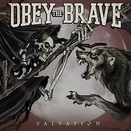 OBEY THE BRAVE
SALVATION
