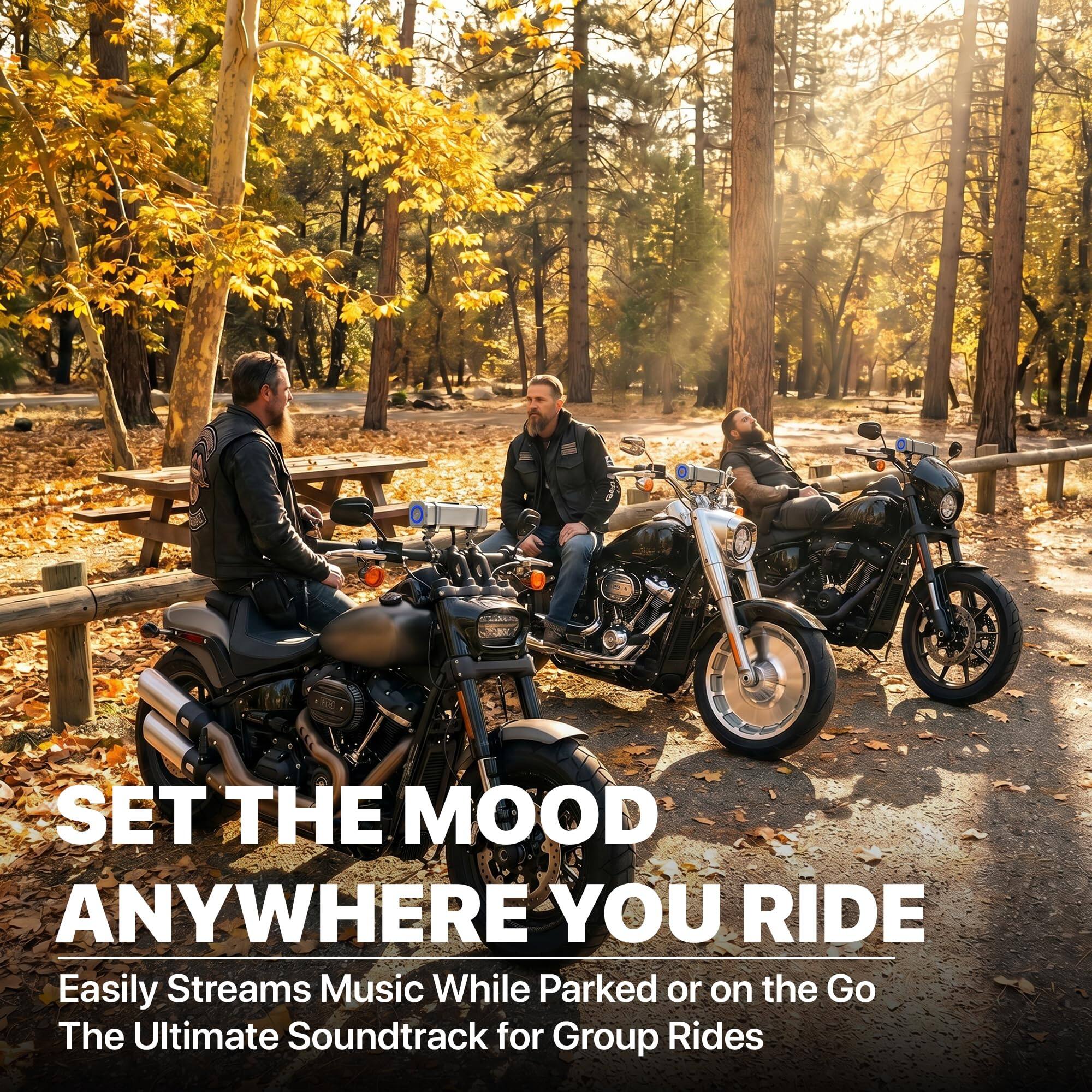 SET THE MOOD ANYWHERE YOU RIDE  
Easily Streams Music While Parked or on the Go  
The Ultimate Soundtrack for Group Rides