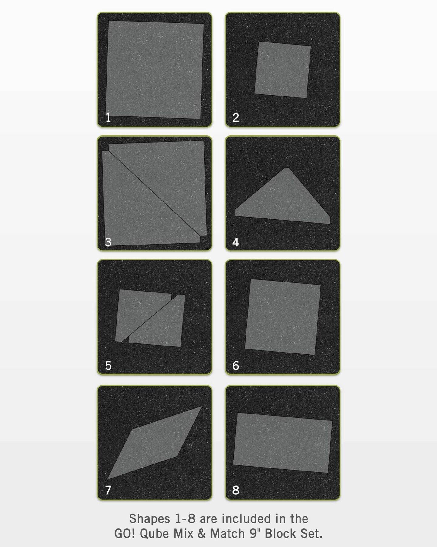 Shapes 1-8 are included in the GO! Qube Mix & Match 9" Block Set.