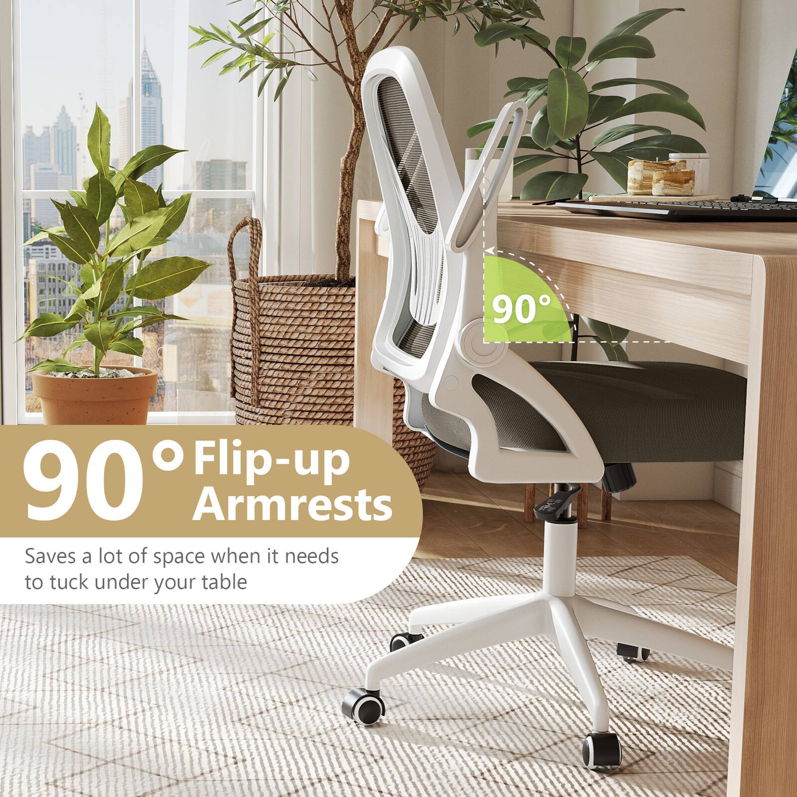 90° Flip-up Armrests

Saves a lot of space when it needs to tuck under your table