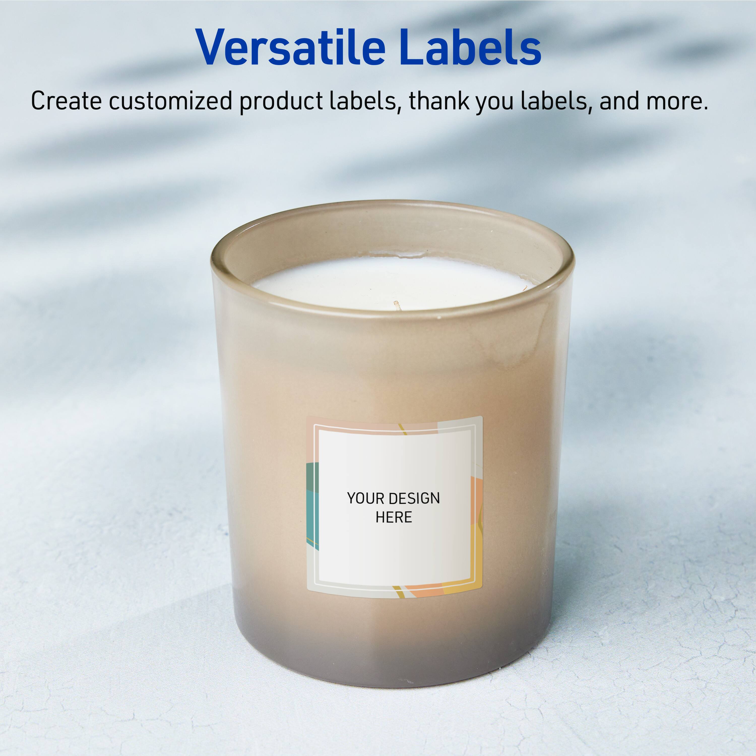 Versatile Labels

Create customized product labels, thank you labels, and more.

YOUR DESIGN HERE