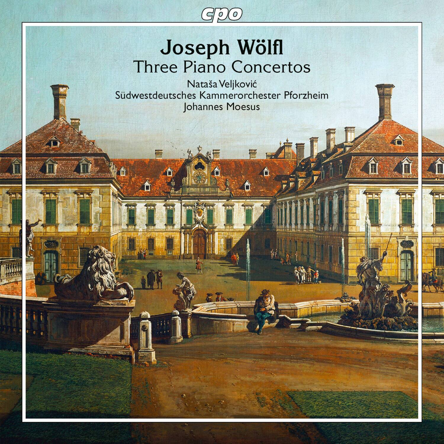 Joseph Wölfl  
Three Piano Concertos  
Nataša Veljković  
Südwestdeutsches Kammerorchester Pforzheim  
Johannes Moesus