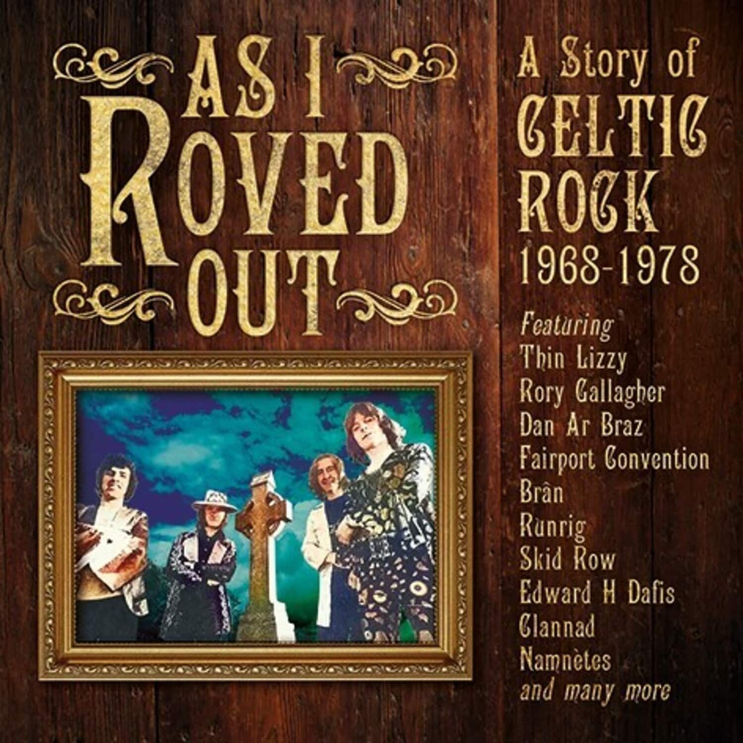 As I Roved Out: A Story Of Celtic Rock 1968-1978 - As I Roved Out: A Story Of Celtic Rock 1968-1978 - COMPACT DISCS [CD] price history on PriceWatchPro