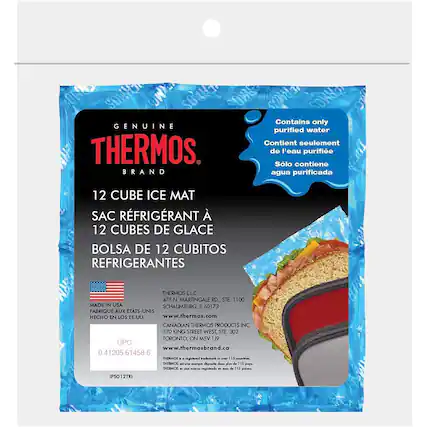 **THERMOS BRAND**
**12 CUBE ICE MAT**
**SAC RÉFRIGÉRANT À 12 CUBES DE GLACE**
**BOLSA DE 12 CUBITOS REFRIGERANTES**
**Contains only purified water**
**Contient seulement de l'eau purifiée**
**Sólo contiene agua purificada**
**MADE IN USA**
**FABRIQUÉ AUX ÉTATS-UNIS**
**HECHO EN LOS EE.UU.**
**THERMOS LLC.**
**475 N. MARTINGALE RD., STE 1100**
**SCHAUMBURG, IL 60173**
**CANADIAN THERMOS PRODUCTS INC.**
**370 KING STREET WEST, STE 302**
**TORONTO, ON M5V 1J9**
**www.thermos.com**
**www.thermosbrand.ca**
**UPC**
**0 41205 61458 6**
**IP5012TRI**
