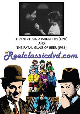 Ten Nights in a Bar-Room / The Fatal Glass of Beer - DVD