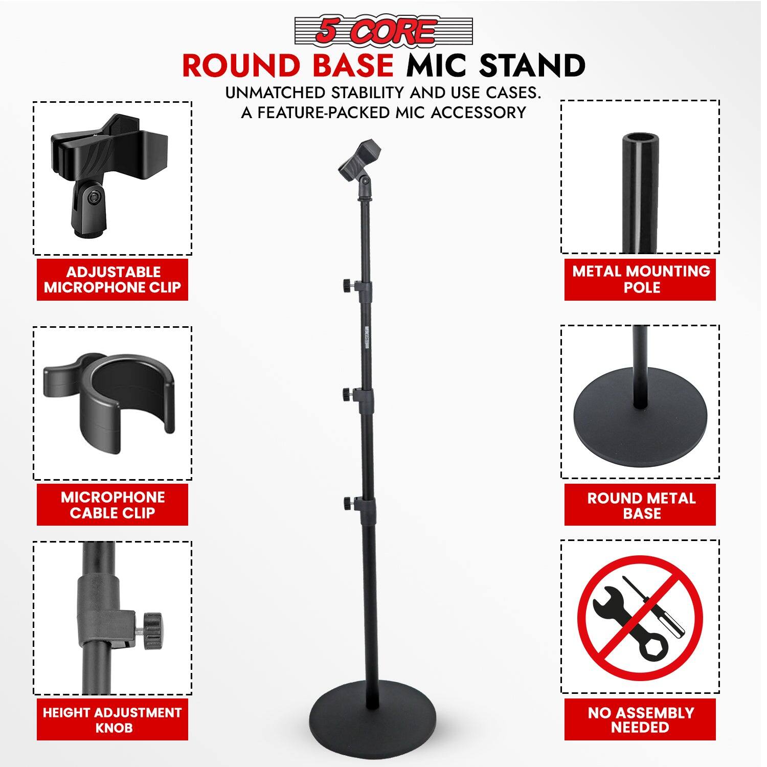 5 CORE ROUND BASE MIC STAND UNMATCHED STABILITY AND USE CASES. A FEATURE-PACKED MIC ACCESSORY ADJUSTABLE MICROPHONE CLIP METAL MOUNTING POLE MICROPHONE CABLE CLIP ROUND METAL BASE HEIGHT ADJUSTMENT KNOB NO ASSEMBLY NEEDED
