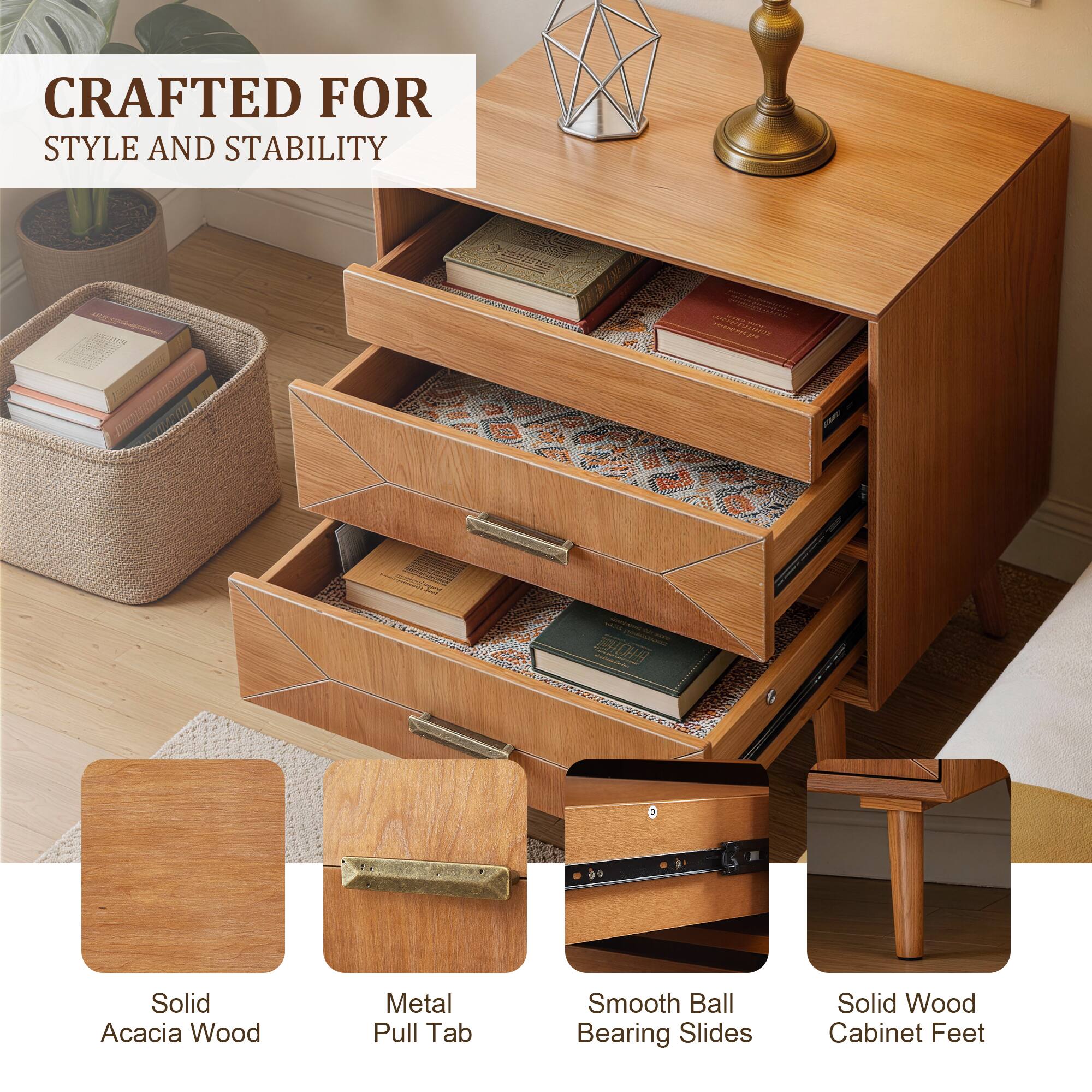 CRAFTED FOR STYLE AND STABILITY

- Solid Acacia Wood
- Metal Pull Tab
- Smooth Ball Bearing Slides
- Solid Wood Cabinet Feet