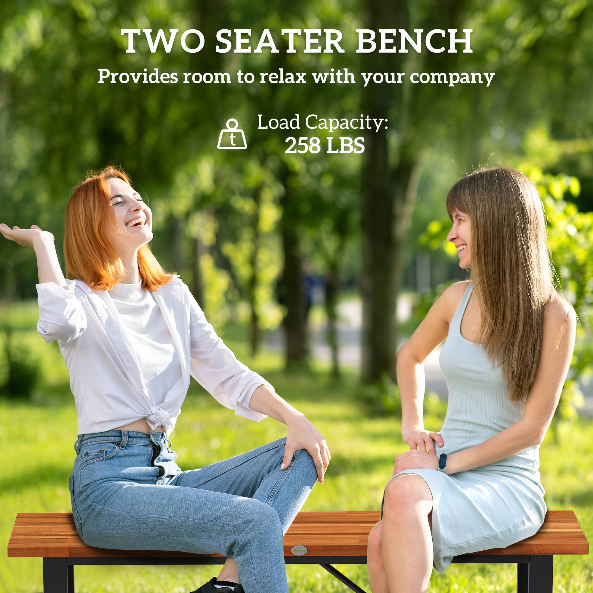 TWO SEATER BENCH
Provides room to relax with your company
Load Capacity: 258 LBS