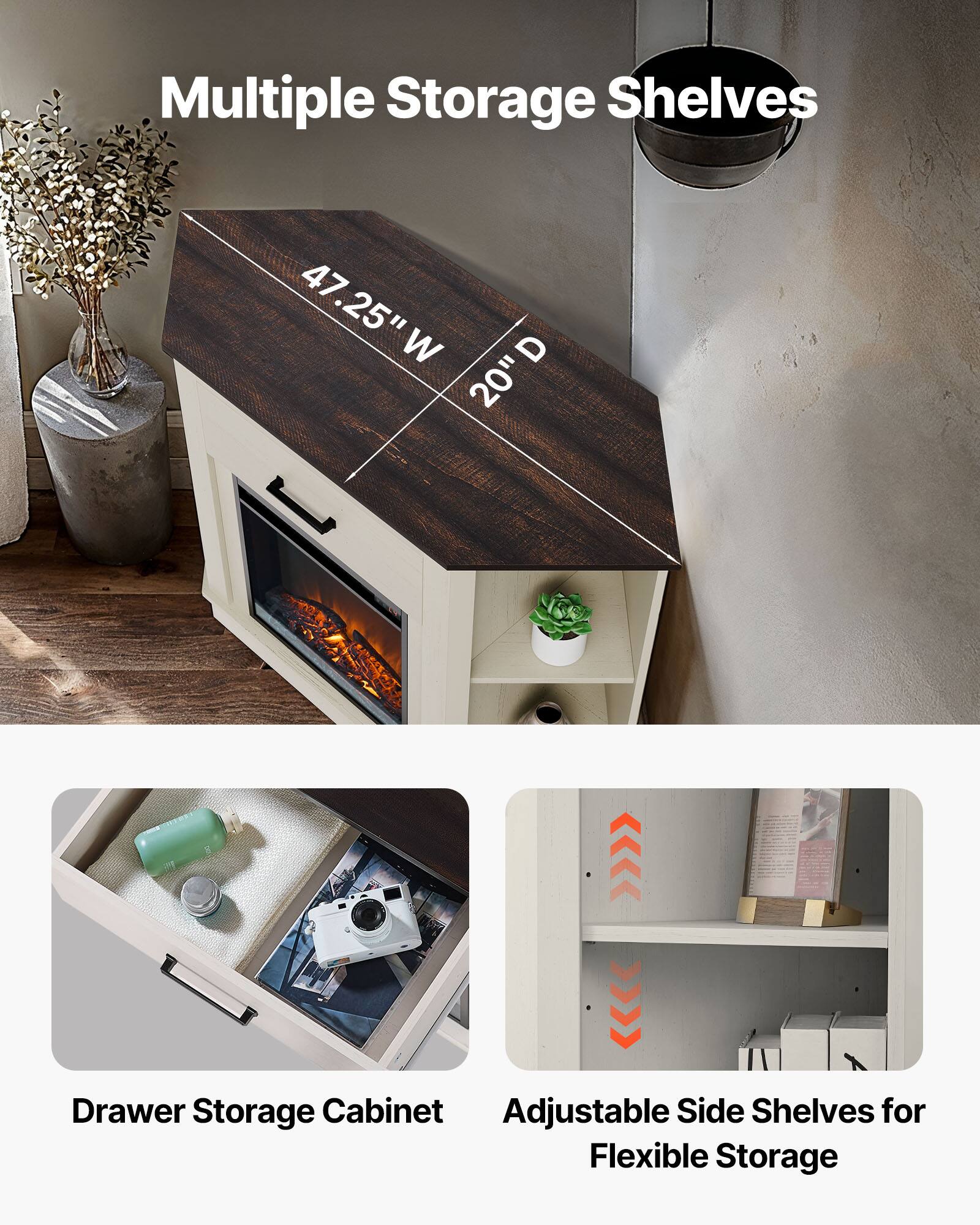 Multiple Storage Shelves  
47.25"W x 20"D  

Drawer Storage Cabinet  

Adjustable Side Shelves for Flexible Storage