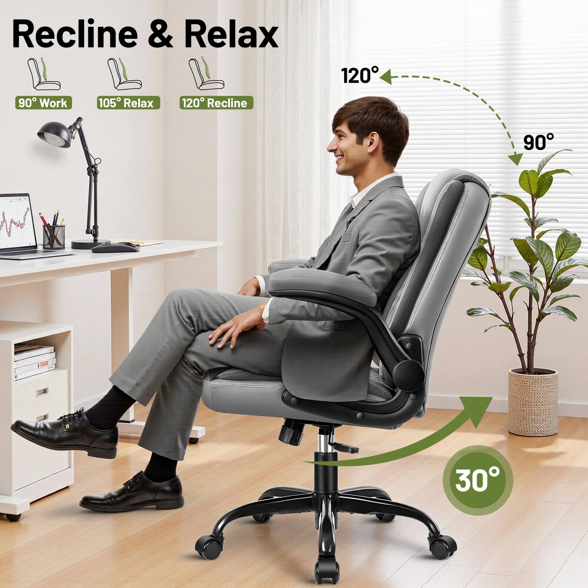 Recline & Relax

90° Work  
105° Relax  
120° Recline  

120°  
90°  
30°