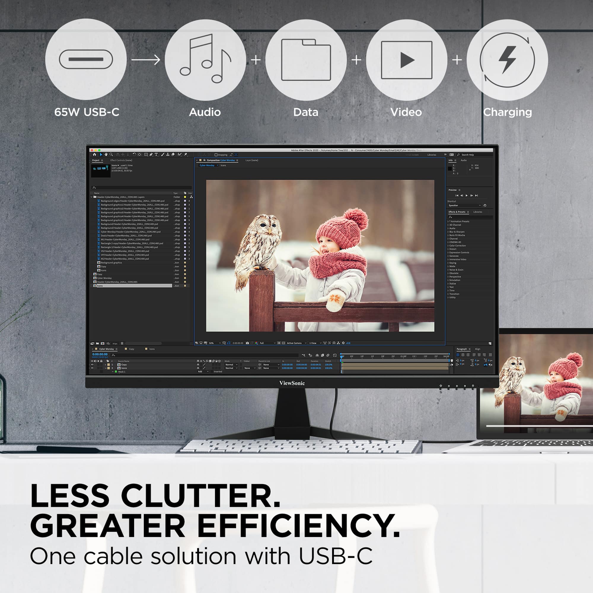 Less Clutter. Greater Efficiency. One Cable Solution with USB-C.