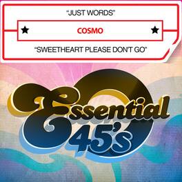 Cosmo - Just Words / Sweetheart Please Don't Go - CD5 MAXI-SINGLE