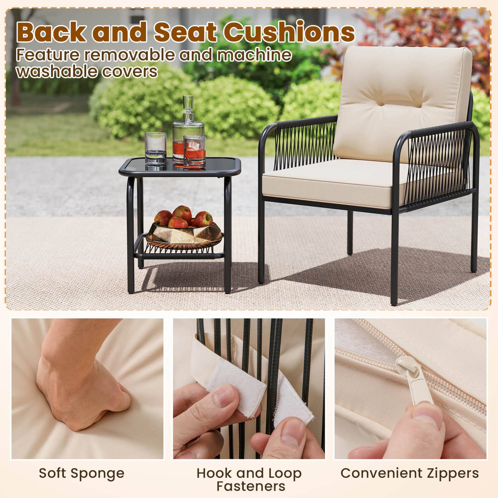 Back and Seat Cushions  
Feature removable and machine washable covers  

Soft Sponge  
Hook and Loop Fasteners  
Convenient Zippers