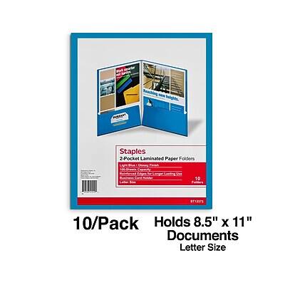 Staples 2-Pocket Laminated Paper Folders  
10/Pack  
Holds 8.5" x 11" Documents  
Letter Size